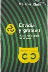 Envidia y Gratitud: Emociones básicas del hombre