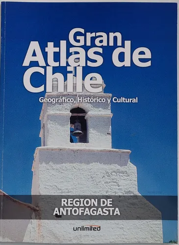 Gran Atlas de Chile Geográfico, Histórico y Cultural cover