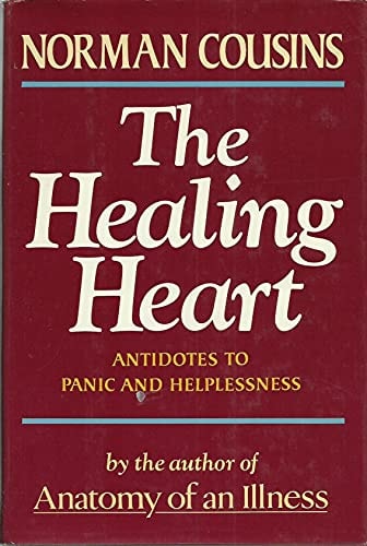 The Healing Heart Antidotes to Panic and Helplessness