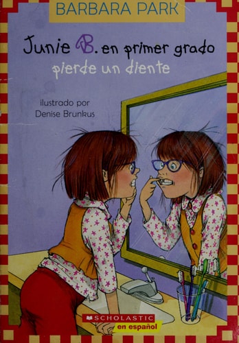 Junie B. en Primer Grado Pierde un Diente cover