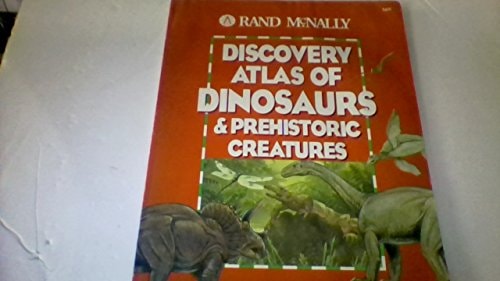 Discovery Atlas of Dinosaurs & Prehistoric Creatures