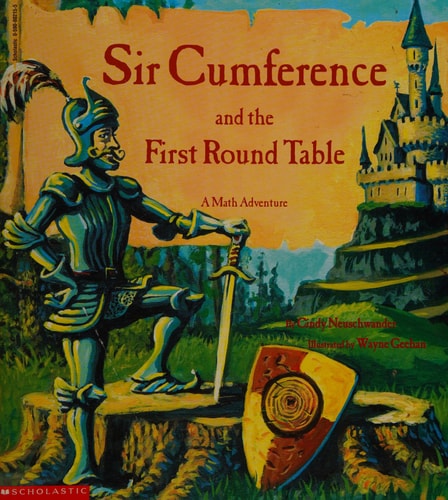 Sir Cumference and the First Round Table A Math Adventure cover