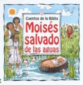 Moisés salvado de las aguas