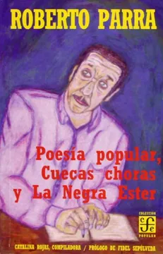 Poesía Popular, Cuecas Choras y la Negra Ester