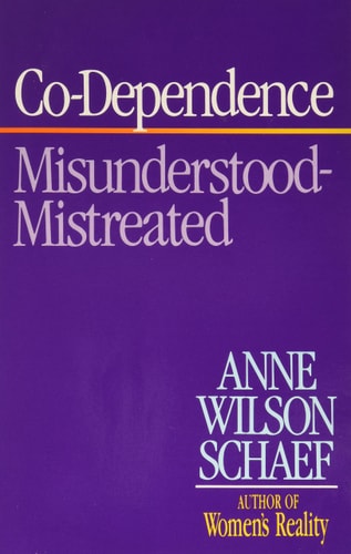 Co-dependence Misunderstood-mistreated