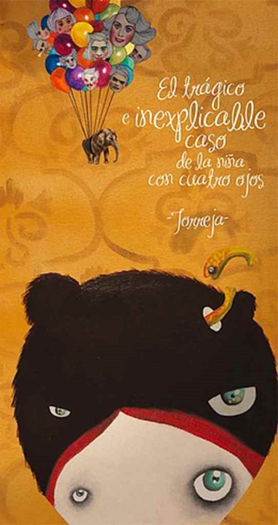 El trágico e inexplicable caso de la niña cuatro ojos cover