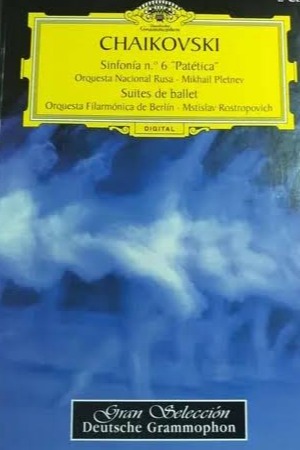 Sinfonía Nº 6 "Patética" · Suites De Ballet. Chaikovski