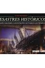 Los peores desastres históricos
