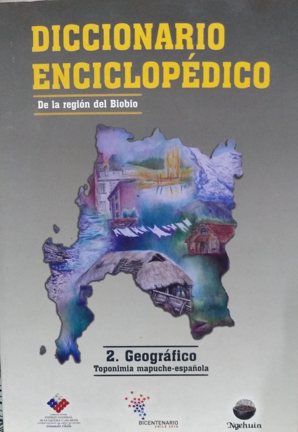 Diccionario Enciclopédico del la Región del Biobio