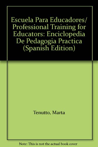 Escuela para Educadores Enciclopedia de Pedagogía Práctica cover