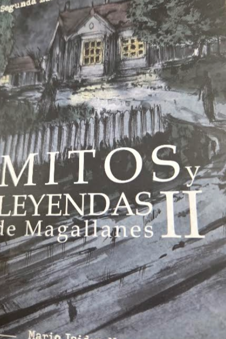 Mitos y Leyendas de Magallanes II