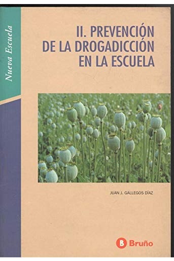 Prevención de la drogadicción en la escuela II