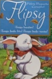 ¡Pobre Pequeño Conejito! Flipsy