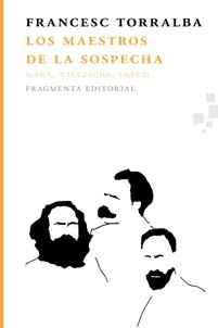 Los maestros de la sospecha