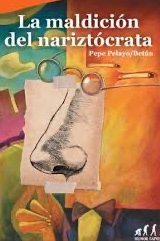 La maldición del nariztócrata