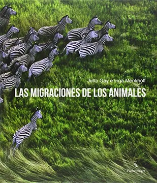 Las Migraciones de los Animales
