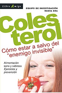 Colesterol como estar a salvo del 'enemigo invisible'