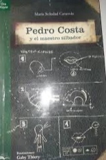 Pedro Costa y el maestro silvador cover