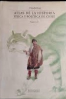 Historia Física y Politíca de Chile