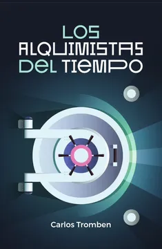 Los Alquimistas del Tiempo