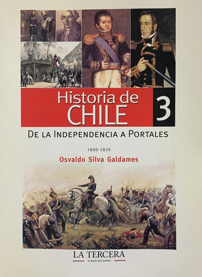Historia de Chile 3 de la Independencia a Portales