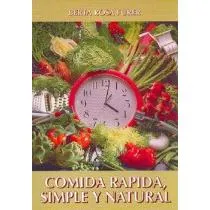 Comida rápida, simple y natural