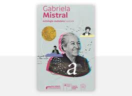 Gabriela Mistral, Antología ciudadana ilustrada