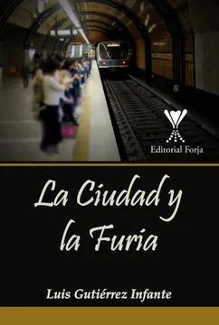 La cuidad y la furia