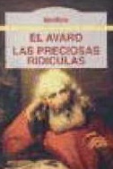 El avaro. Las preciosas ridículas