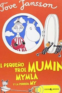 El pequeño trol MUNIN,MYMLA y la pequeña My
