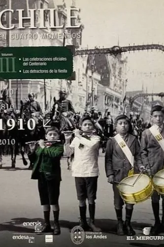 Chile en cuatro momentos1910. Vol. III cover