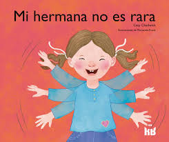 Mi hermana no es rara.