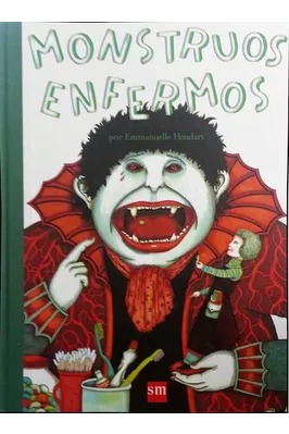 Monstruos enfermos