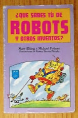 Que sabes tú de Robots y otros inventos?. cover