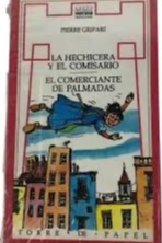 La hechicera y el comisario/ El comerciante de palmadas cover