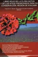 Flora Amenazada de la región de Atacama y Estrategías para su conservación