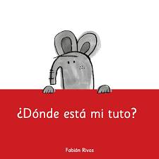 ¿Dónde está mi tuto?