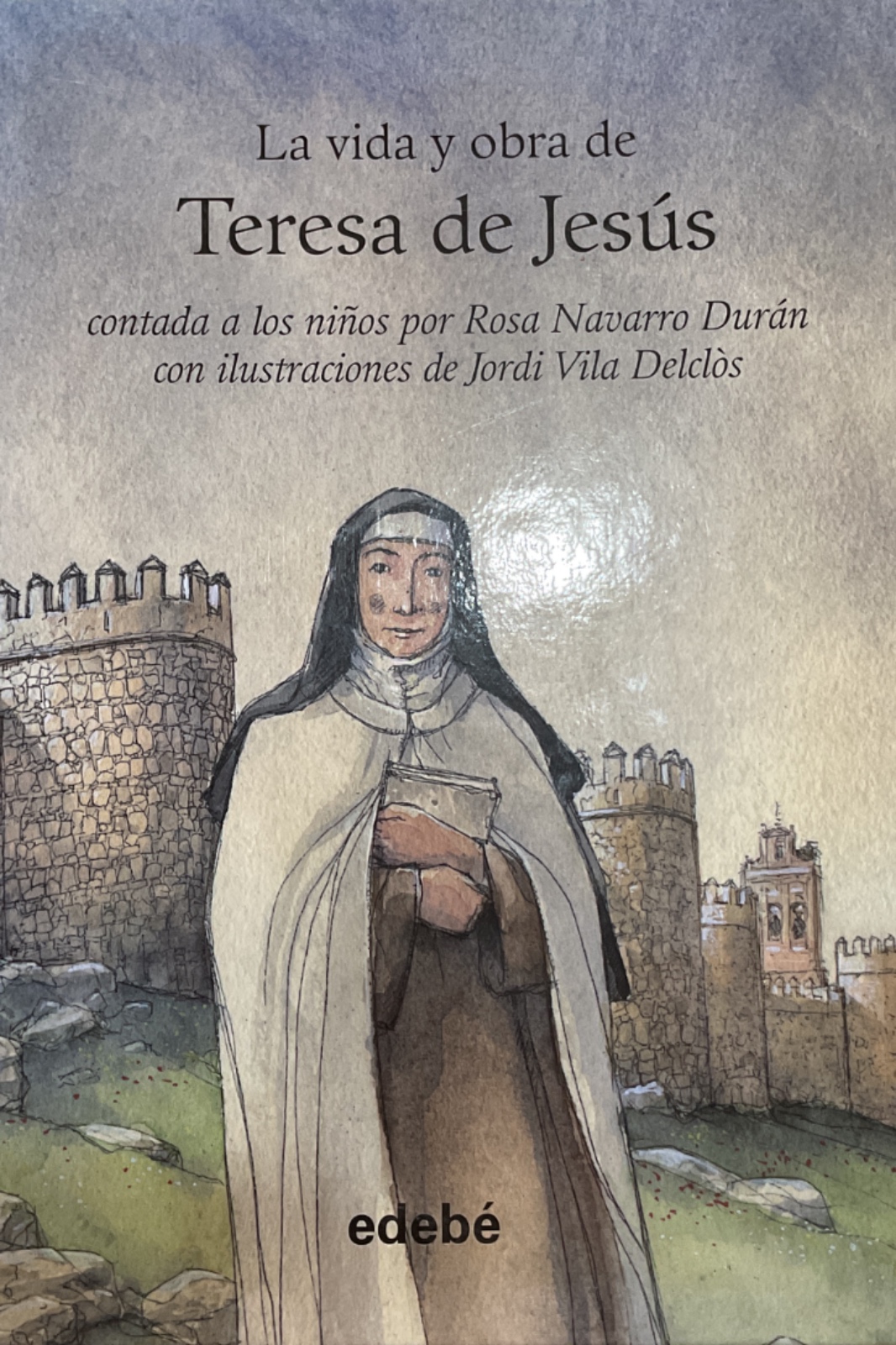 La vida y obra de Teresa de Jesús