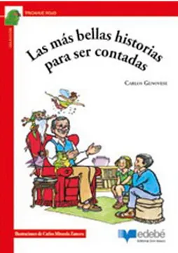 Más bellas historias para ser contadas, Las