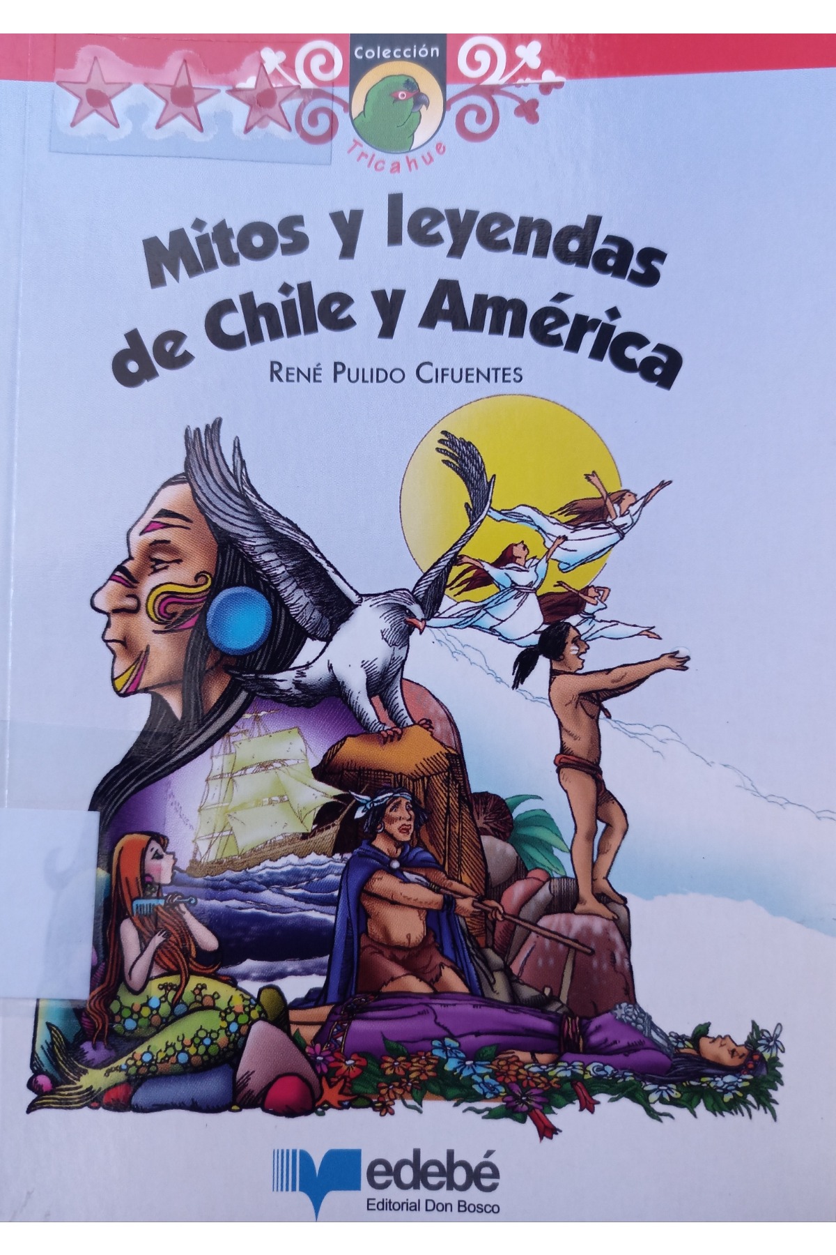 Mitos y leyendas de Chile y América