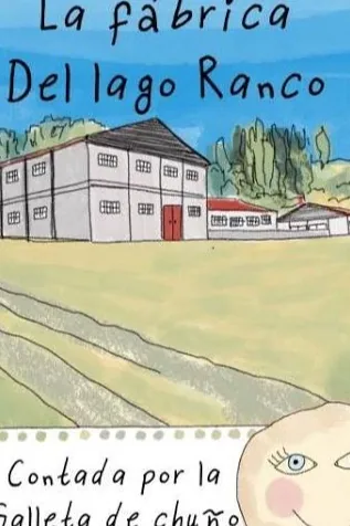 La fábrica del Lago Ranco cover