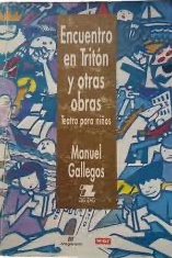 Encuentro en Tritón y otras obras-Teatro para niños.