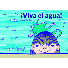 ¡Viva el agua!