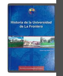 Historia de la Universidad de la Frontera