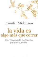 La vida es algo más que correr