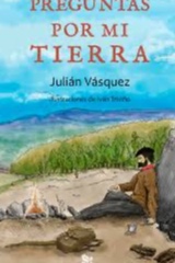 Preguntas por mi tierra.