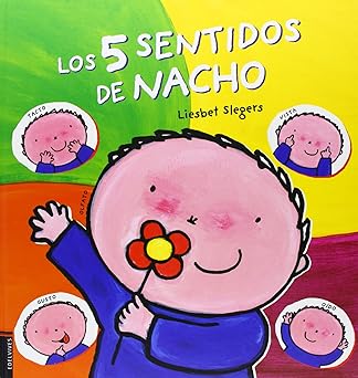 Los 5 sentidos de nacho