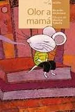 Olor a mamá