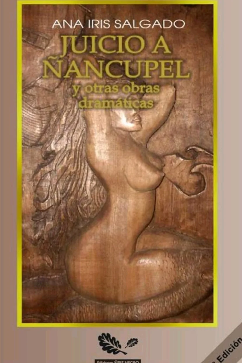 Juicio a Ñancupel y otros textos dramáticos