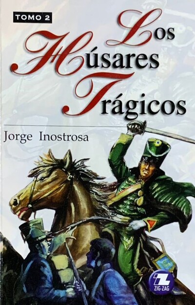 Los Húsares Trágicos Tomo 2